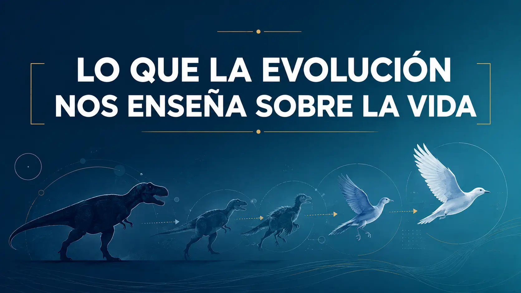 Lo que la evolución nos enseña sobre la vida | Láman Carranza